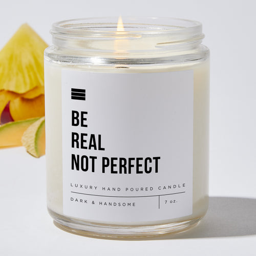 Be Real Not Perfect - Luxury Candle Jar 35 Hours