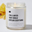 I'm a Lawyer That Should Explain Everything - Luxury Candle Jar 35 Hours