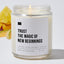 Trust The Magic Of New Beginnings - Luxury Candle Jar 35 Hours