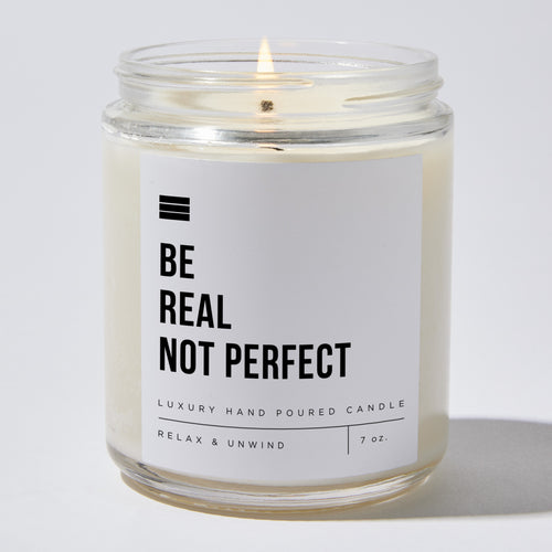 Be Real Not Perfect - Luxury Candle Jar 35 Hours