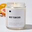 Best Team Ever - Luxury Candle Jar 35 Hours