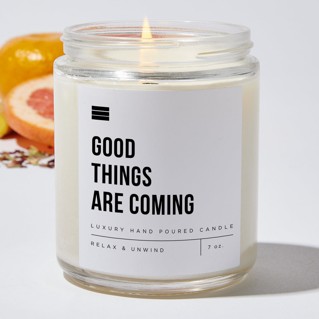 Good Things Are Coming - Luxury Candle Jar 35 Hours