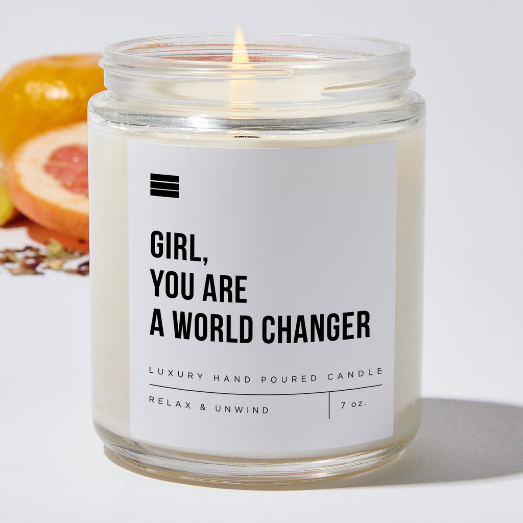 Girl, You Are A World Changer - Luxury Candle Jar 35 Hours
