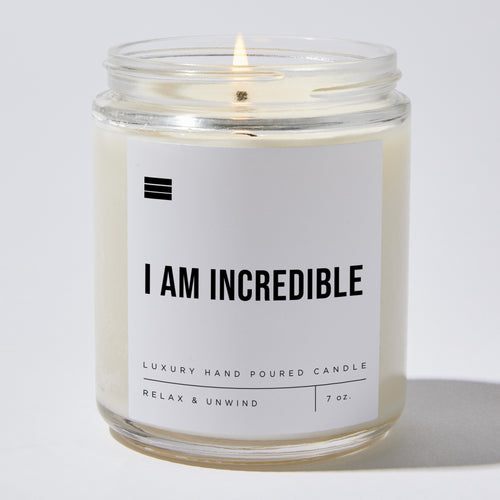 I Am Incredible - Luxury Candle Jar 35 Hours