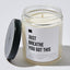 Just Breathe You Got This - Luxury Candle Jar 35 Hours