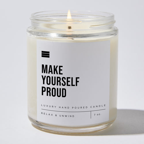 Make Yourself Proud - Luxury Candle Jar 35 Hours