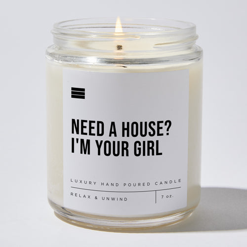 Need a House? I'm Your Girl - Luxury Candle Jar 35 Hours