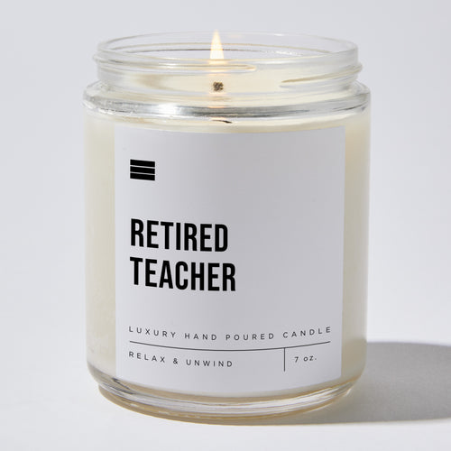 Retired Teacher - Luxury Candle Jar 35 Hours