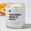 Throw Kindness Around Like Confetti - Luxury Candle Jar 35 Hours