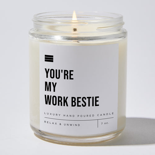 You're My Work Bestie - Luxury Candle Jar 35 Hours
