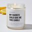 My Favorite Child Gave Me This Candle - Luxury Candle Jar 35 Hours
