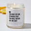 You May See Me Struggle but You Will Never See Me Quit - Luxury Candle 35 Hours