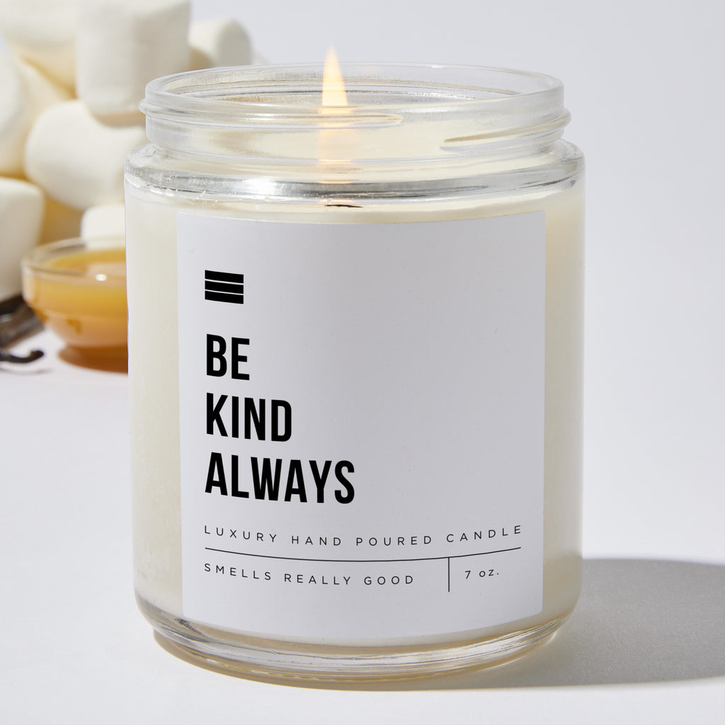 Be Kind Always - Luxury Candle Jar 35 Hours
