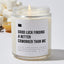 Good Luck Finding a Better Coworker Than Me - Luxury Candle Jar 35 Hours