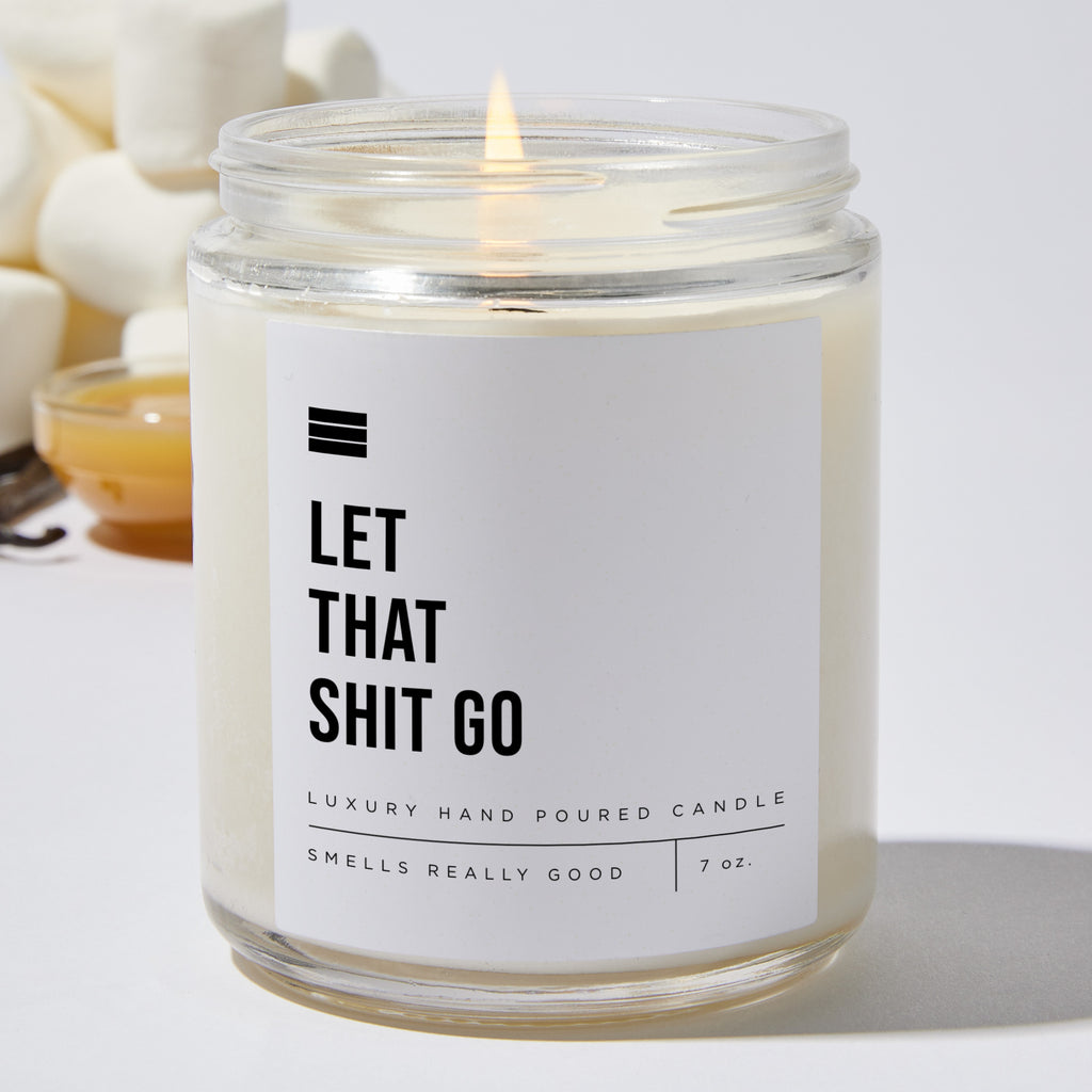 Let That Shit Go - Luxury Candle Jar 35 Hours