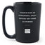 Chance Made Us Coworkers. Crazy Psycho Shit Made Us Friends - Matte Black Motivational Coffee Mug