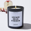 Later Traitor Good Luck in Your New Job - Coworker Luxury Candle