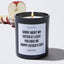 Sorry About My Sister At Least You Have Me | Happy Father's Day - Father's Day Luxury Candle