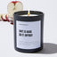 Shit Is Hard Do It Anyway - Motivational Luxury Candle