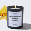 She set her sights high, so she defied all gravity - Motivational Luxury Candle
