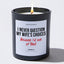 Candles - I Never Question My Wife's Choices | Because I'm One of Them - Valentines - Coffee & Motivation Co.