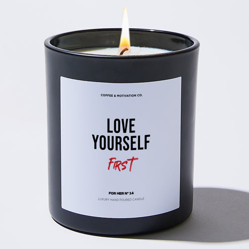Candles - Love Yourself First - Valentines - Coffee & Motivation Co.