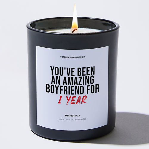 Candles - You've been an Amazing Boyfriend for 1 Year - Valentines - Coffee & Motivation Co.