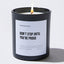 Don't Stop Until You're Proud - Motivational Luxury Candle