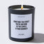 Candles - Sometimes You Forget You're Awesome So This Candle Is Your Reminder - Mothers Day - Coffee & Motivation Co.