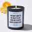 You Don't Have To Be Crazy To Live Here But It Helps Happy Father's Day - Father's Day Luxury Candle