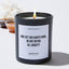 She set her sights high, so she defied all gravity - Motivational Luxury Candle