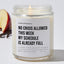 No Crisis Allowed This Week My Schedule Is Already Full - Sarcastic & Funny Luxury Candle