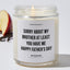 Sorry About My Brother At Least You Have Me | Happy Father's Day - Father's Day Luxury Candle
