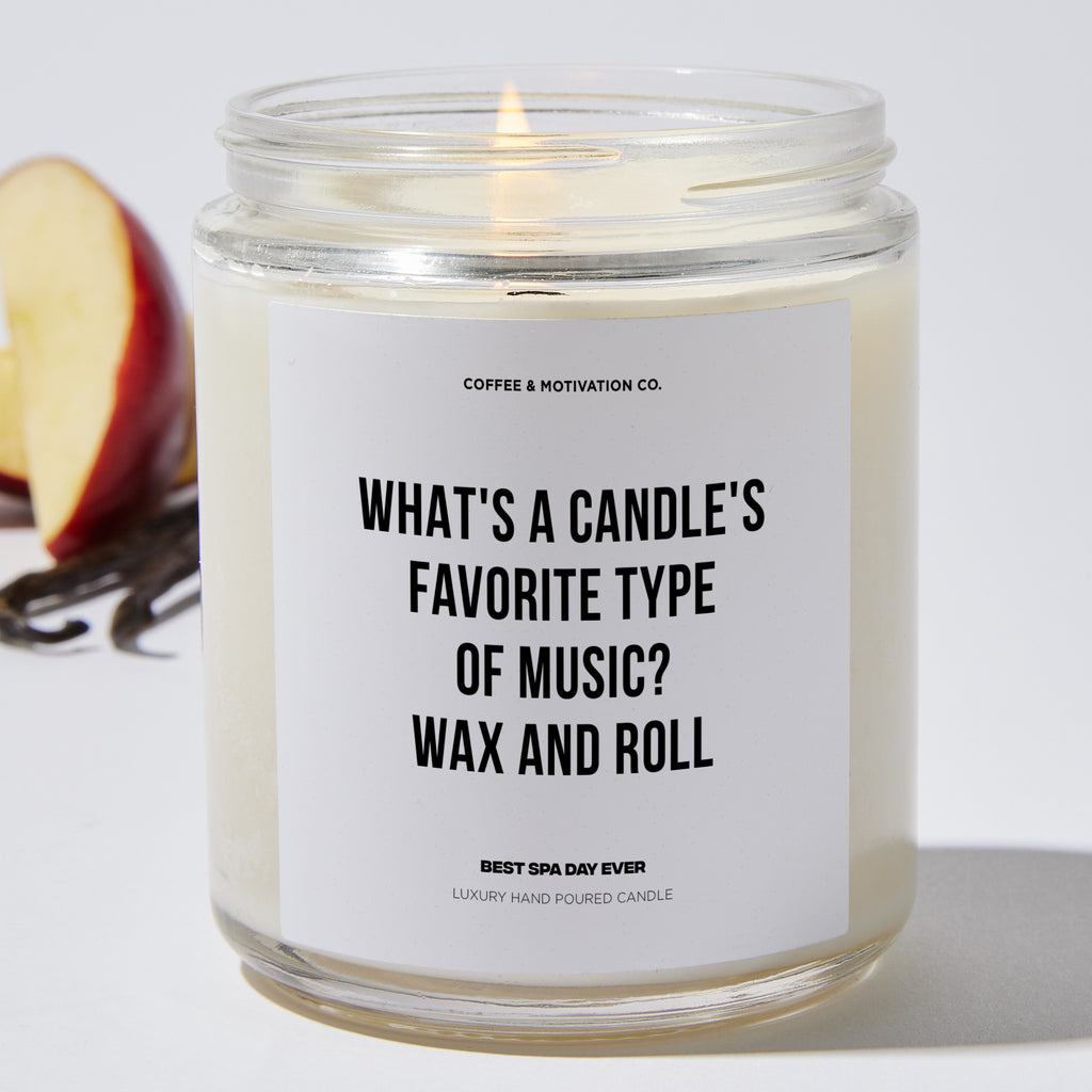 What's A Candle's Favorite Type Of Music? Wax And Roll - Father's Day Luxury Candle