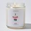 I tolerate you - Valentine's Gifts Candle