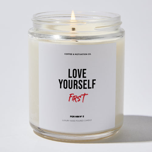 Love Yourself First - Valentine's Gifts Candle