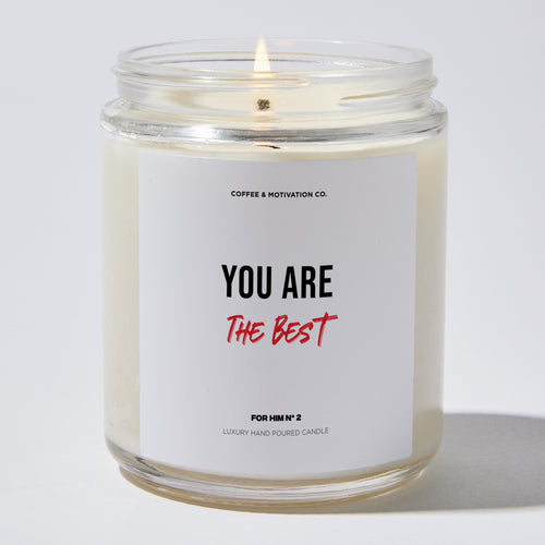 You Are the Best - Valentine's Gifts Candle