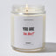 You Are the Best - Valentine's Gifts Candle