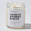 Candles - A Fun Thing To Do In The Morning Is Not Talk To Me - Sarcastic & Funny - Coffee & Motivation Co.
