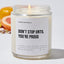 Don't Stop Until You're Proud - Motivational Luxury Candle