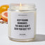 Keep pushing boundaries. The world hasn't seen your best yet! - Coworker Luxury Candle