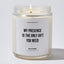 Candles - My Presence Is The Only Gift You Need - Father's Day - Coffee & Motivation Co.