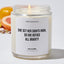 She set her sights high, so she defied all gravity - Motivational Luxury Candle