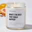 What's The Best That Could Happen? - Motivational Luxury Candle