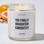 You Finally Graduated! Congrats!!! - School and Graduation Luxury Candle