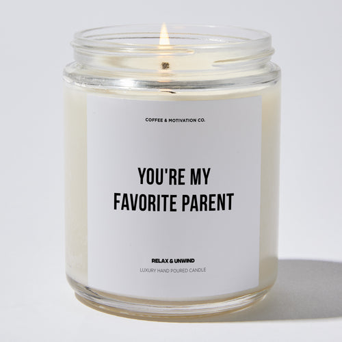 Candles - You're My Favorite Parent - Father's Day - Coffee & Motivation Co.