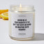 Having Me As Your Daughter Is The Gift That Keeps On Giving - No Wrapping Paper Required! - Mothers Day Luxury Candle