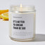 It's Better To Dream Than Be Sad - Motivational Luxury Candle