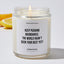 Keep pushing boundaries. The world hasn't seen your best yet! - Coworker Luxury Candle