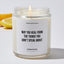May you heal from the things you don't speak about - Motivational Luxury Candle